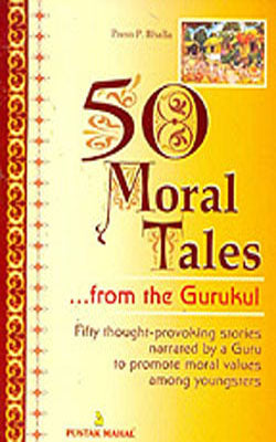 50 Moral Tales From the Gurukul