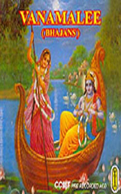 Vanamalee: Bhajans    (Music CD)