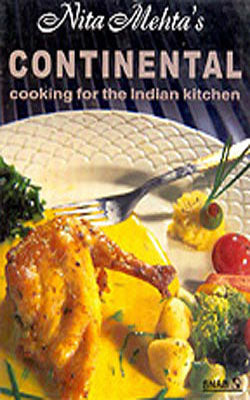 Continental: Cooking for the Indian Kitchen