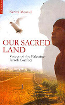 Our Sacred Land - Voices of the Palestine-Israeli Conflict