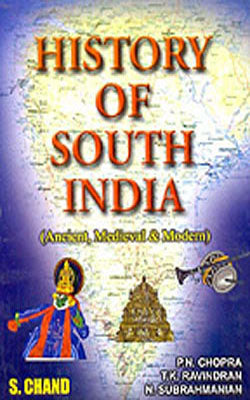 History of South India: Ancient, Medieval & Modern