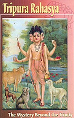 Tripura Rahasya - The Mystery Beyond the Trinity