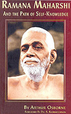 Ramana Maharshi and the Path of Self-Knowledge