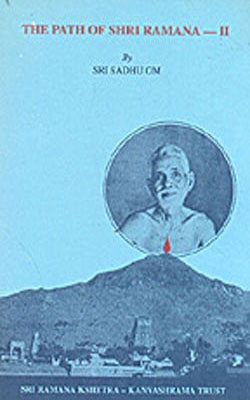 The Path of Sri Ramana  - Part TWO
