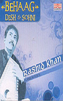 Ustad Rashid Khan -  Behaag Desh & Sohni   (Music CD)