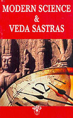 Modern Science & Veda Sastras