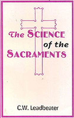 The Science of the Sacraments