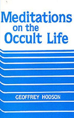 Meditations on the Occult Life