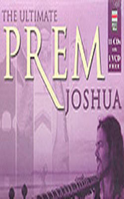 The Ultimate Prem Joshua    (11 Music CD's)