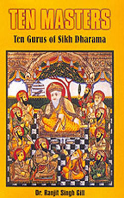 Ten Masters  -   The Gurus of Sikh Dharma
