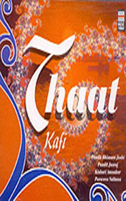 Thaat  Kafi       (Music CD)