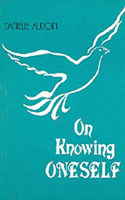 On Knowing Oneself  -   A Theosophical Approach