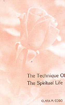 The Technique of The Spiritual Life