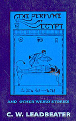 The Perfume of Egypt and other Weird Stories