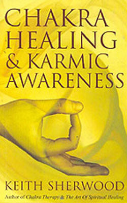 Chakra Healing and Karmic  Awareness
