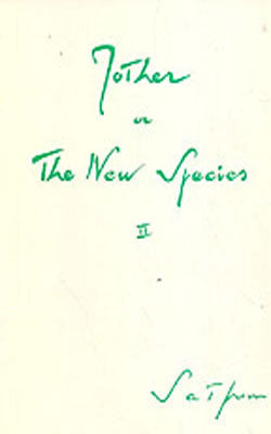 Mother or The New Species  -   II