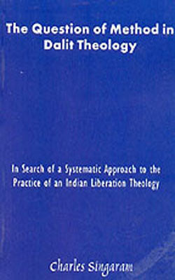 The Question of Method in Dalit Theology