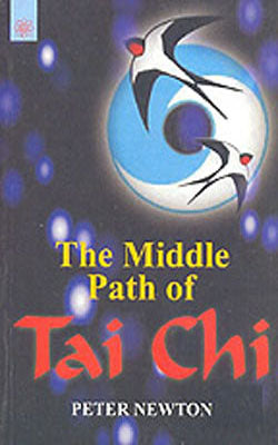 The Middle Path of Tai Chi