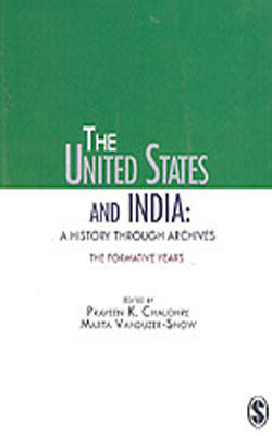 The United States and India: A History Through Archives