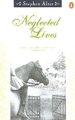 Neglected Lives