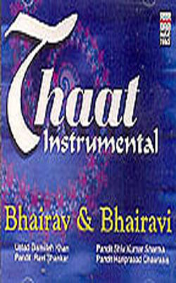 Thaat Instrumental  -  Bhairav & Bhairavi  (Music CD)