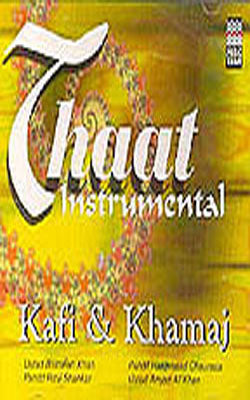 Thaat Instrumental  -  Kafi & Khamaj   (Music CD)