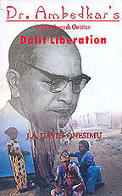 Dr. Ambedkar's Critique Towards Christian Dalit Liberation