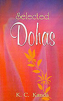 Selected Dohas - Kabir, Tulsidas, Rahim, Varind and Sheikh Farid
