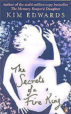 The Secrets of a Fire King  -  Stories