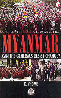 Myanmar  -  Can the Generals Resist Change?