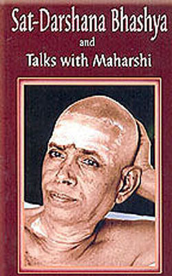 Sat-Darshana Bhashya and Talks with Maharishi