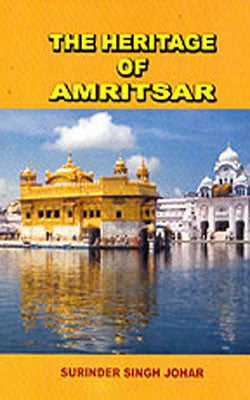 The Heritage of Amritsar