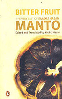 Bitter Fruit - The Very Best of Saadat Hasan Manto