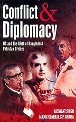 Conflict & Diplomacy - US and the Birth of Bangladesh