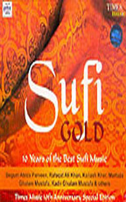 Sufi Gold  -  10 Years of the Best Sufi Music  [Music CD]