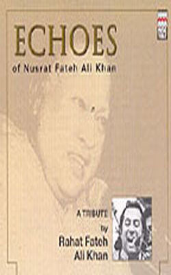 Echoes of Nusrat Fateh Ali Khan  - A Tribute   [Music CD]