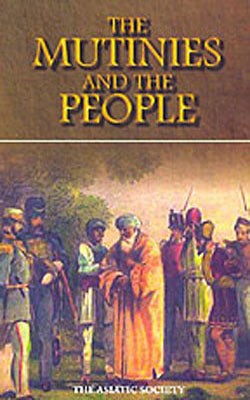 The Mutinies And The people  - Statements of Native Fidelity