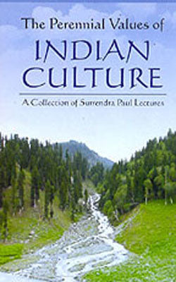 The perennial Values of Indian Culture