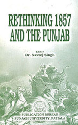 Rethinking 1857 and The Punjab