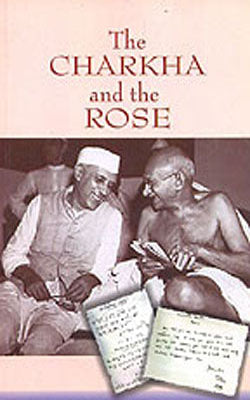 The Charkha and the Rose