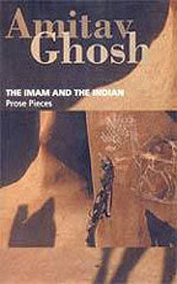 The Imam And The Indian  - Prose Pieces