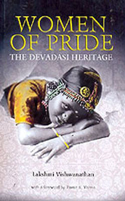 Women of Pride - The Devadasi Heritage