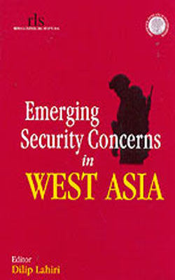 Emerging Security Concerns in West Asia