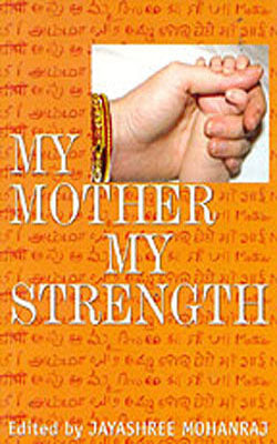 My Mother,  My Strength