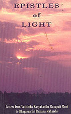 Epistles of Light - Letters to Ramana Maharshi   Jetters to  (English + Sanskrit)