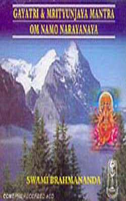 Gayatri & Mrityunjaya Mantra  - Om Namo Narayanaya   (Music CD)