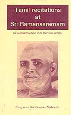 Tamil recitations at Sri Ramanasramam  - A transliteration into Roman script