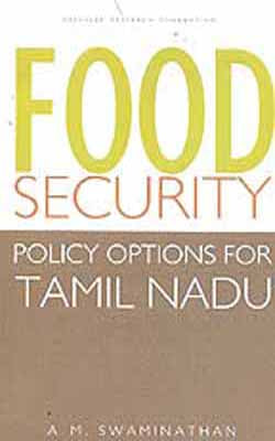 Food Security Policy Options for Tamil Nadu