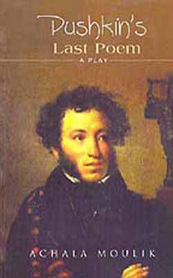 Pushkin's Last Poem  -  : A Play