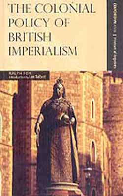 The Colonial Policy of British Imperialism